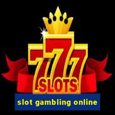 slot gambling online