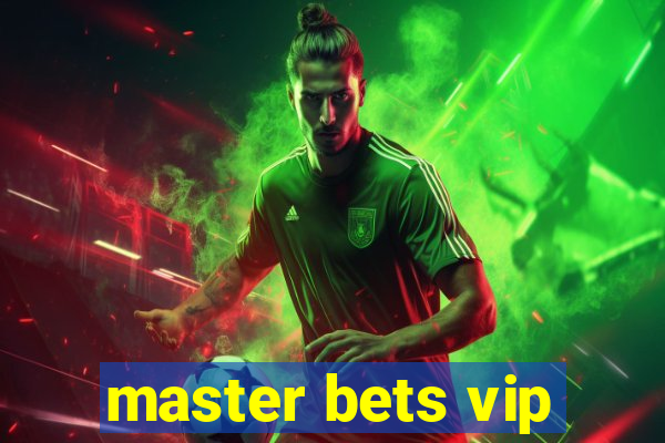 master bets vip