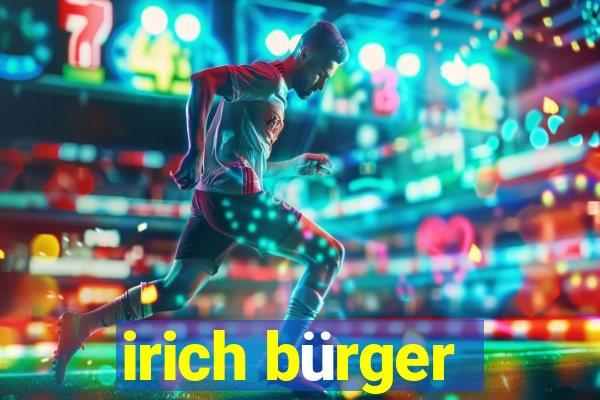 irich bürger