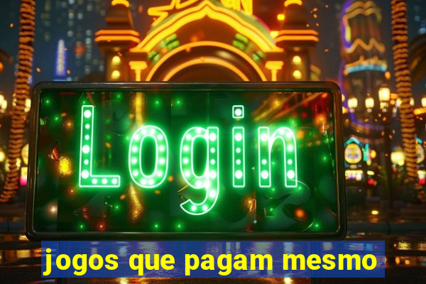 jogos que pagam mesmo