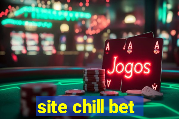 site chill bet