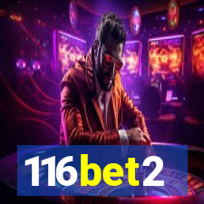 116bet2