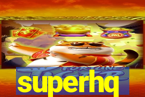 superhq