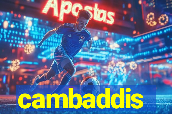 cambaddis