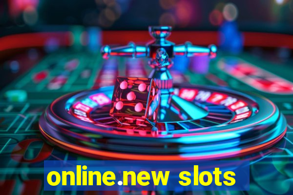 online.new slots