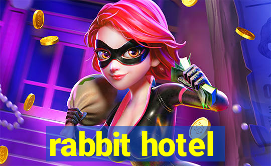 rabbit hotel