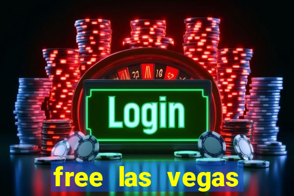 free las vegas casino slot machines