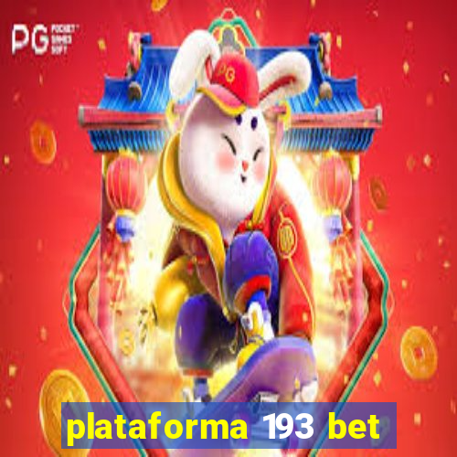 plataforma 193 bet