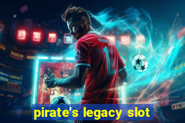 pirate's legacy slot