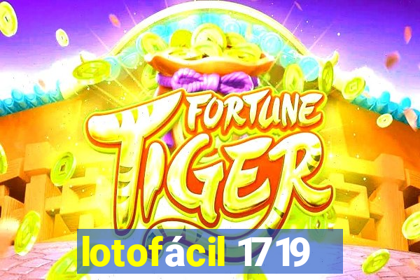 lotofácil 1719