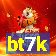 bt7k