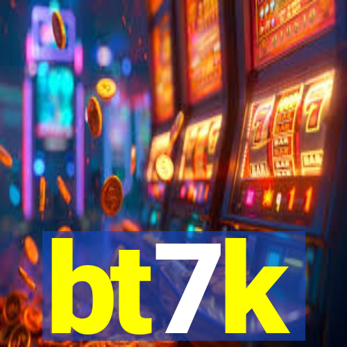 bt7k