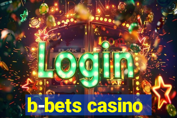 b-bets casino