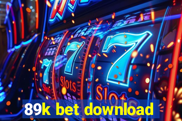 89k bet download