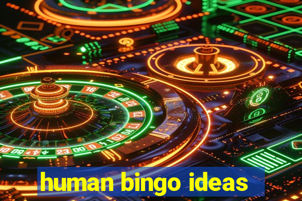 human bingo ideas