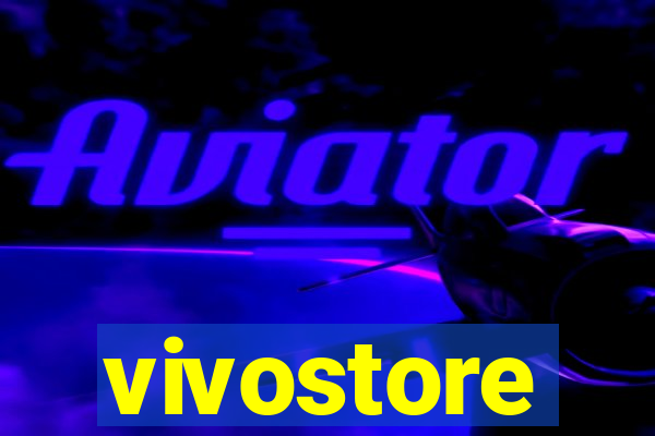 vivostore