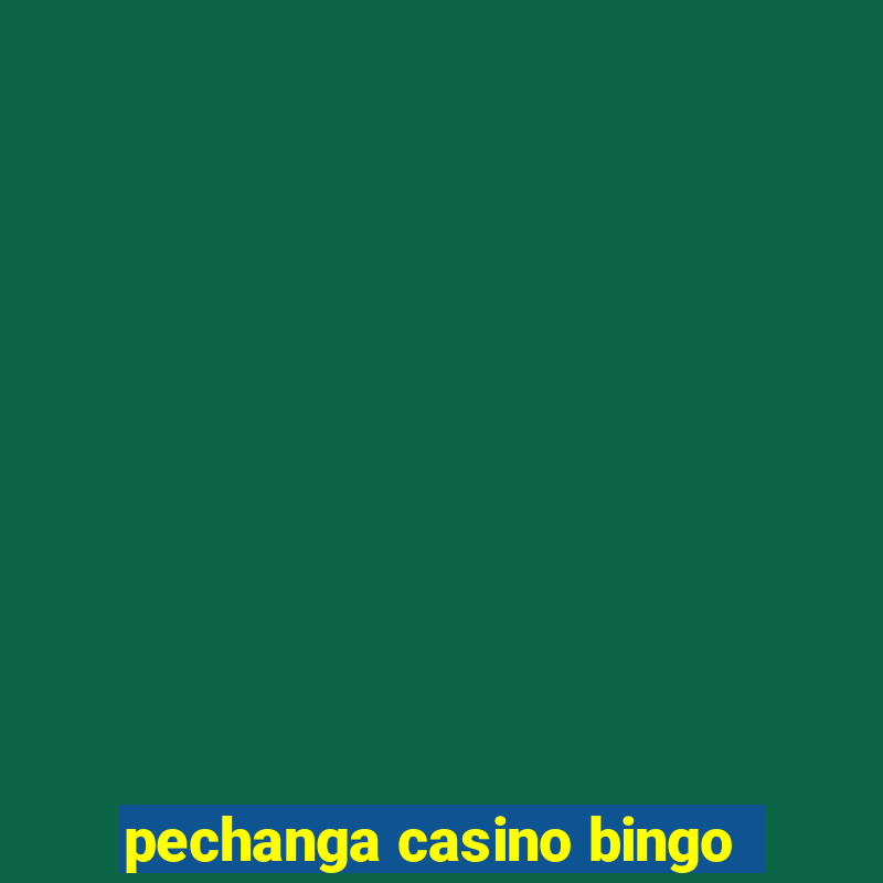 pechanga casino bingo