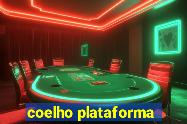 coelho plataforma