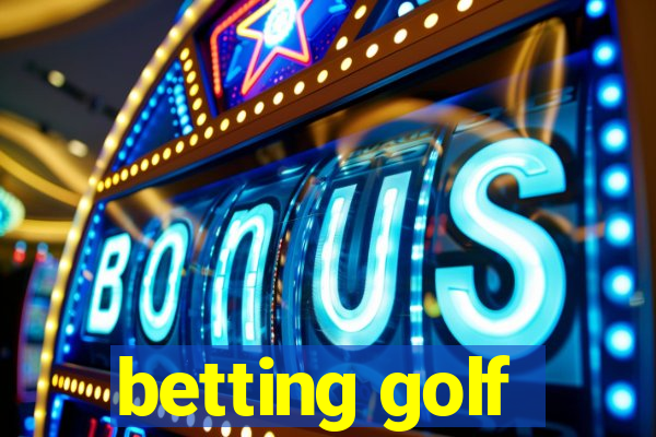 betting golf