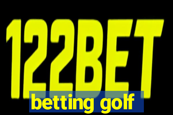 betting golf