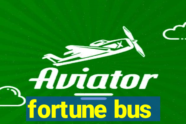 fortune bus