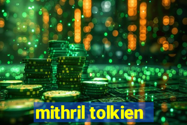 mithril tolkien