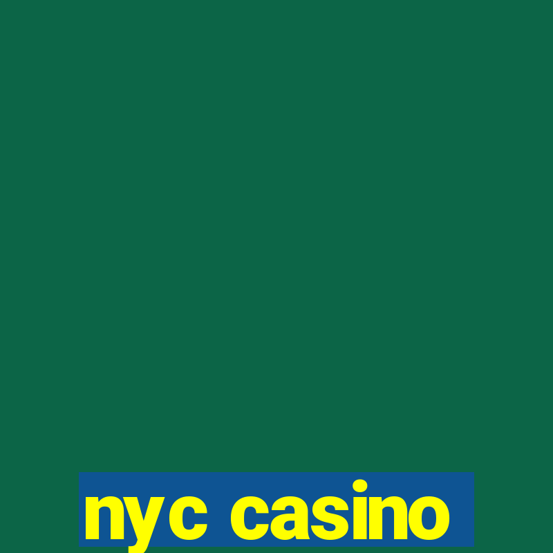 nyc casino