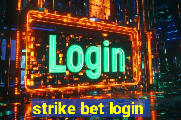 strike bet login