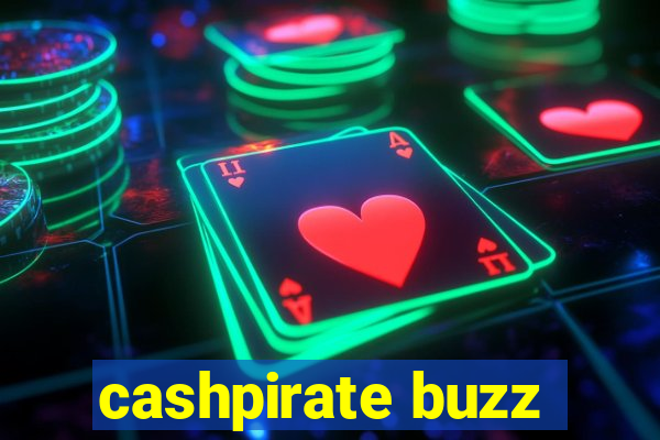 cashpirate buzz