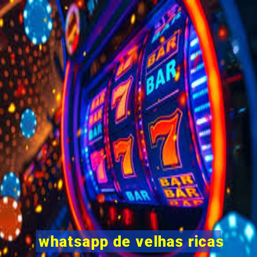 whatsapp de velhas ricas