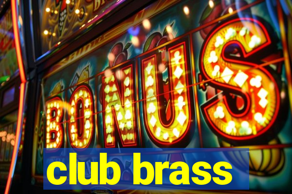 club brass