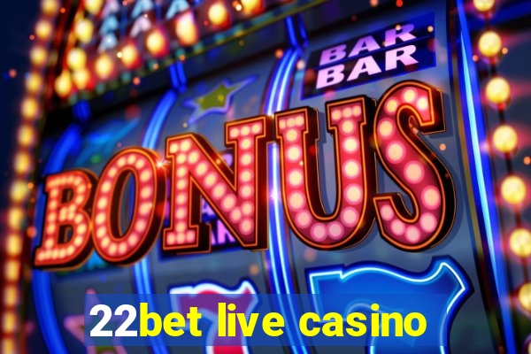 22bet live casino