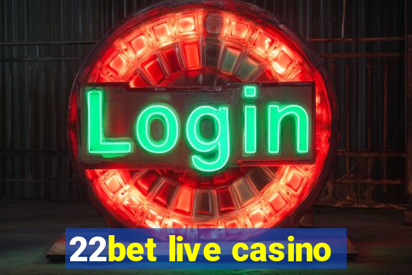 22bet live casino