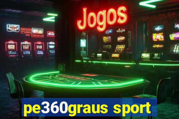 pe360graus sport