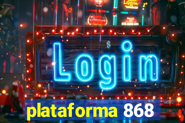 plataforma 868