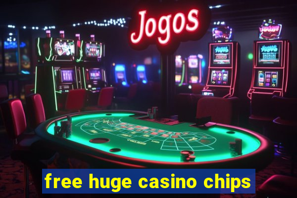 free huge casino chips