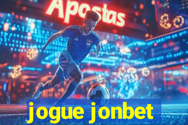 jogue jonbet