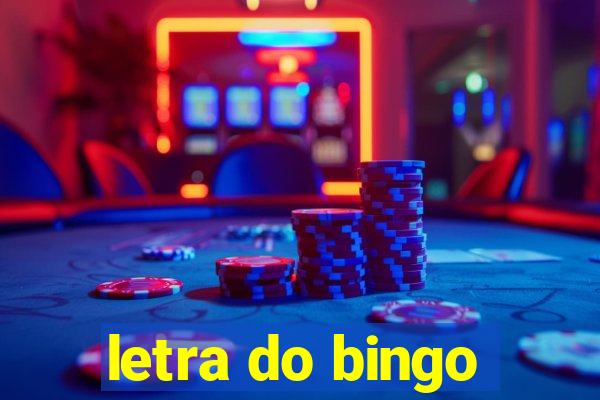 letra do bingo