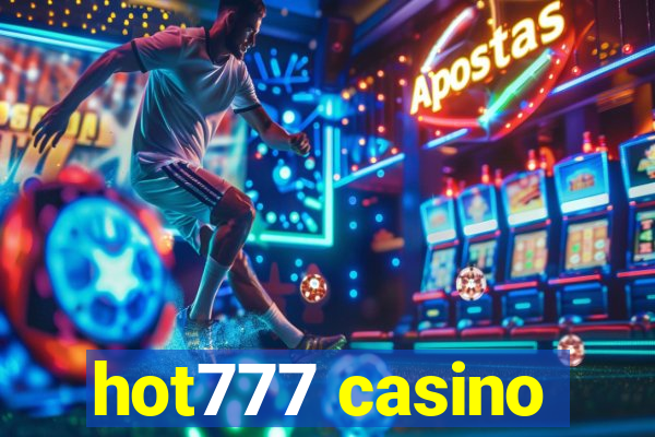 hot777 casino