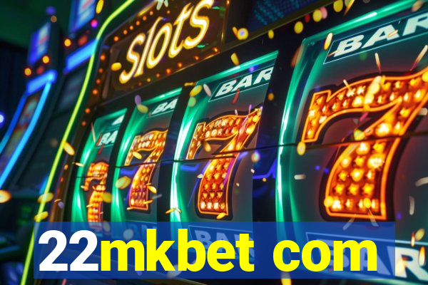 22mkbet com