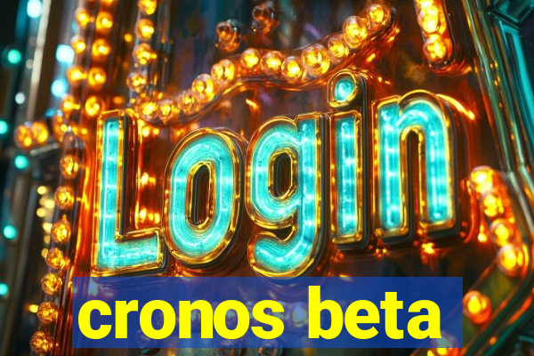 cronos beta