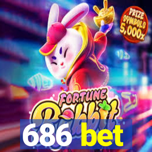 686 bet