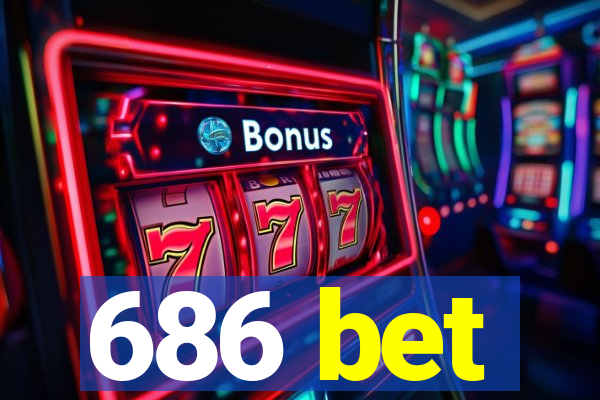 686 bet