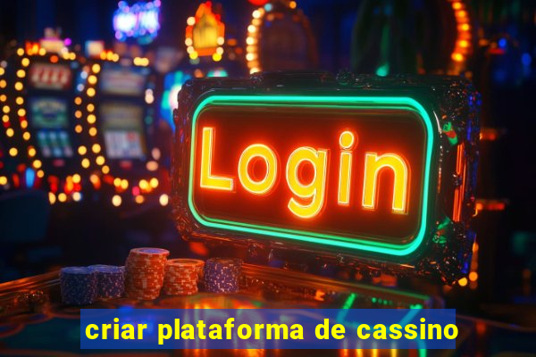 criar plataforma de cassino