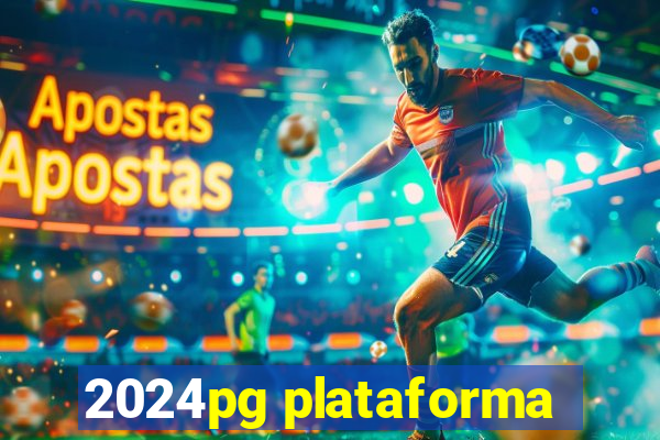 2024pg plataforma