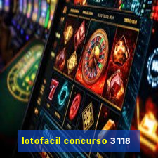 lotofacil concurso 3118