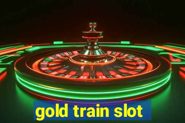 gold train slot