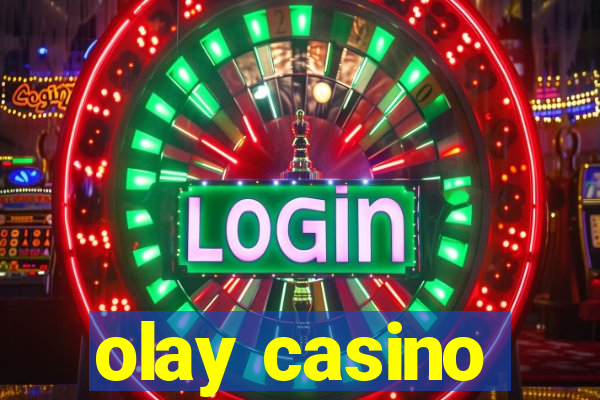 olay casino