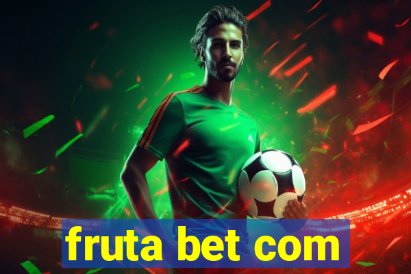 fruta bet com