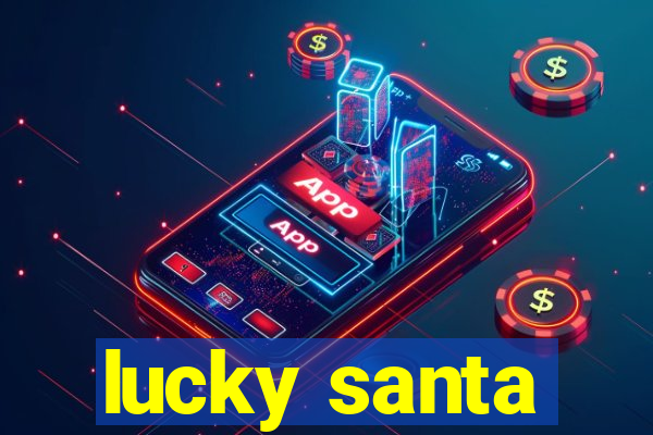 lucky santa